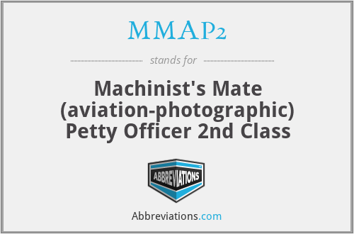 MMAP2 - Machinist's Mate (aviation-photographic) Petty Officer 2nd Class