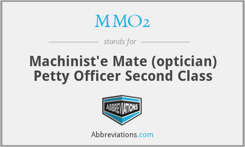 MMO2 - Machinist'e Mate (optician) Petty Officer Second Class