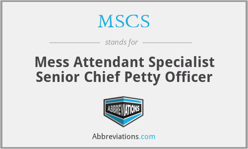 MSCS - Mess Attendant Specialist Senior Chief Petty Officer