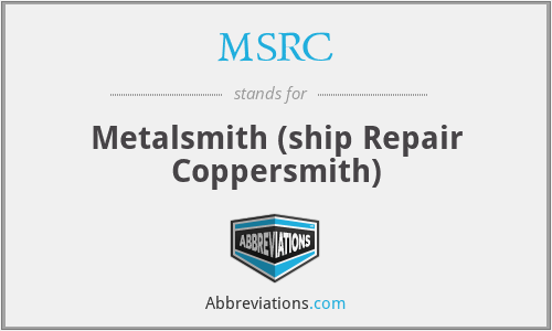 MSRC - Metalsmith (ship Repair Coppersmith)