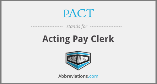 PACT - Acting Pay Clerk