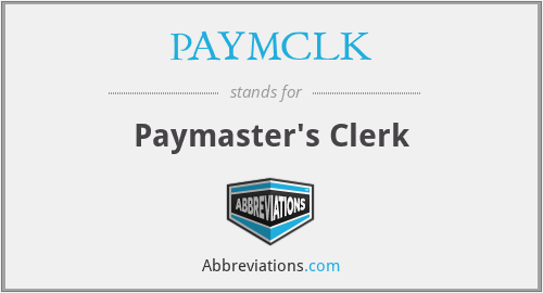 PAYMCLK - Paymaster's Clerk