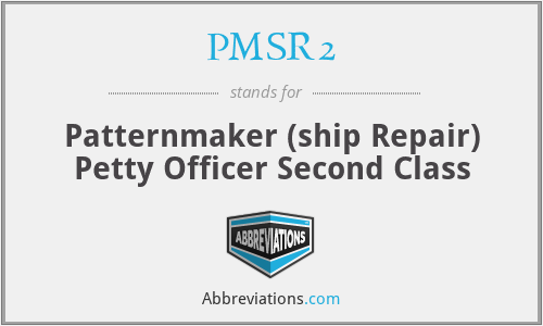 PMSR2 - Patternmaker (ship Repair) Petty Officer Second Class