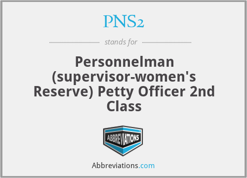 PNS2 - Personnelman (supervisor-women's Reserve) Petty Officer 2nd Class