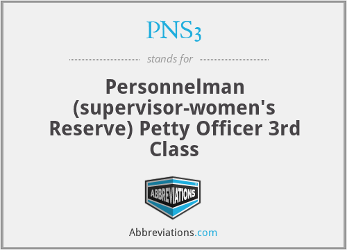 PNS3 - Personnelman (supervisor-women's Reserve) Petty Officer 3rd Class