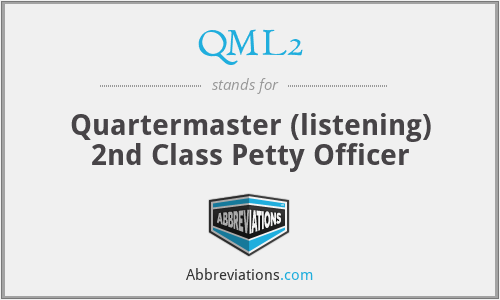 QML2 - Quartermaster (listening) 2nd Class Petty Officer