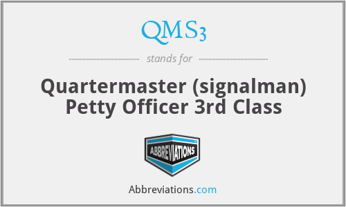 QMS3 - Quartermaster (signalman) Petty Officer 3rd Class