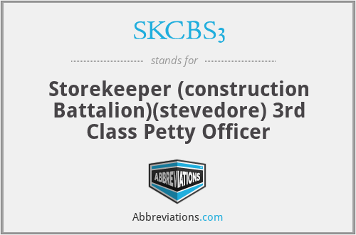 SKCBS3 - Storekeeper (construction Battalion)(stevedore) 3rd Class Petty Officer