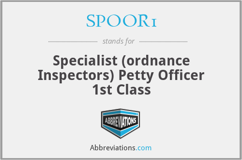 SPOOR1 - Specialist (ordnance Inspectors) Petty Officer 1st Class