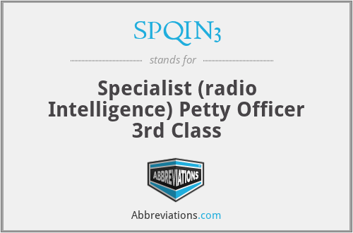 SPQIN3 - Specialist (radio Intelligence) Petty Officer 3rd Class