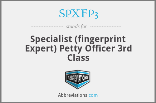 SPXFP3 - Specialist (fingerprint Expert) Petty Officer 3rd Class