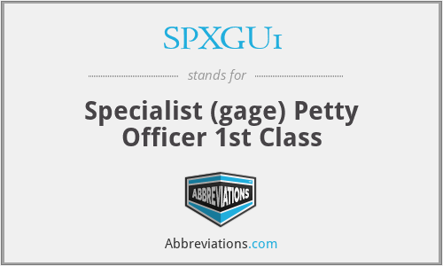 SPXGU1 - Specialist (gage) Petty Officer 1st Class