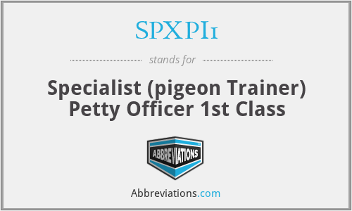 SPXPI1 - Specialist (pigeon Trainer) Petty Officer 1st Class