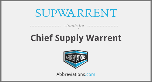 SUPWARRENT - Chief Supply Warrent