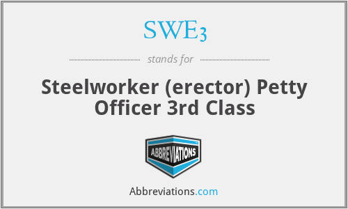 SWE3 - Steelworker (erector) Petty Officer 3rd Class