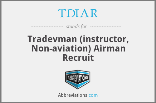 TDIAR - Tradevman (instructor, Non-aviation) Airman Recruit