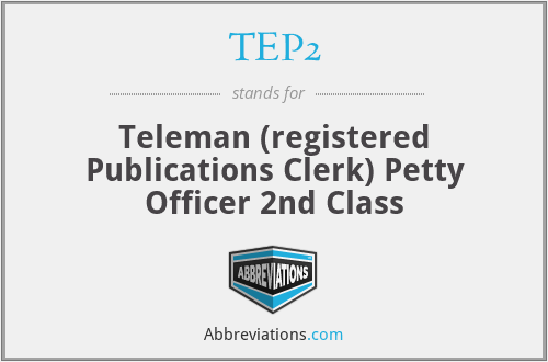TEP2 - Teleman (registered Publications Clerk) Petty Officer 2nd Class