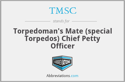 TMSC - Torpedoman's Mate (special Torpedos) Chief Petty Officer