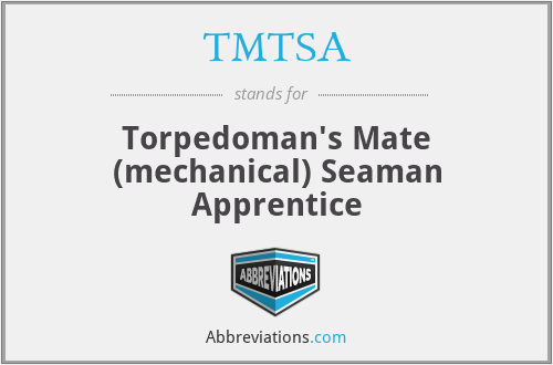 TMTSA - Torpedoman's Mate (mechanical) Seaman Apprentice