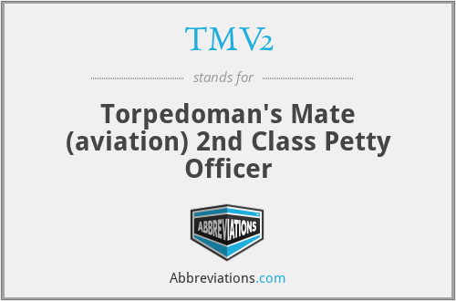 TMV2 - Torpedoman's Mate (aviation) 2nd Class Petty Officer