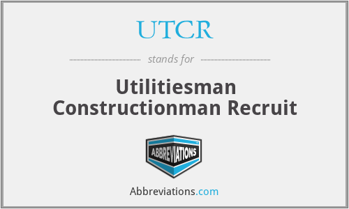 UTCR - Utilitiesman Constructionman Recruit