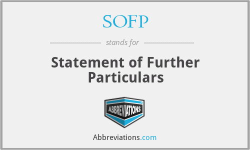 SOFP - Statement of Further Particulars