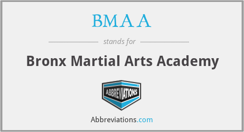 BMAA - Bronx Martial Arts Academy