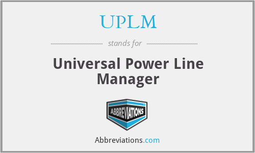 UPLM - Universal Power Line Manager