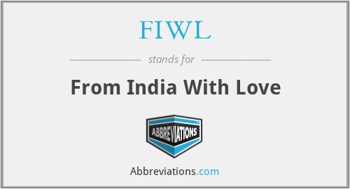 FIWL - From India With Love