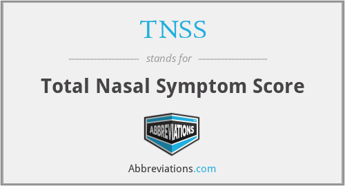 TNSS - Total Nasal Symptom Score