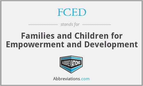 FCED - Families and Children for Empowerment and Development