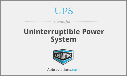 UPS - Uninterruptible Power System