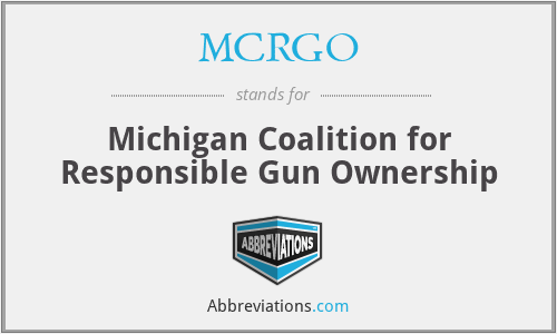 MCRGO - Michigan Coalition for Responsible Gun Ownership
