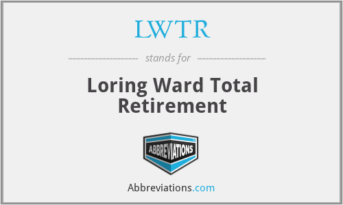 LWTR - Loring Ward Total Retirement