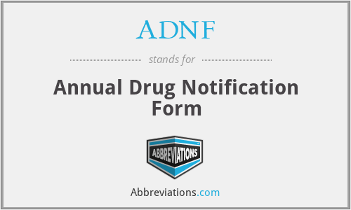ADNF - Annual Drug Notification Form