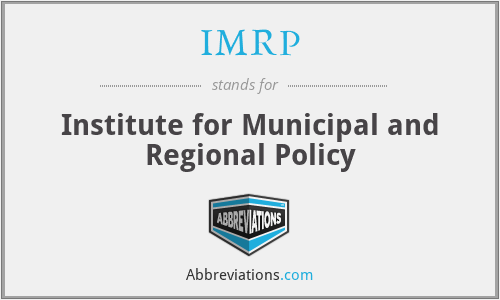 IMRP - Institute for Municipal and Regional Policy