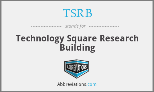 TSRB - Technology Square Research Building