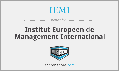 IEMI - Institut Europeen de Management International