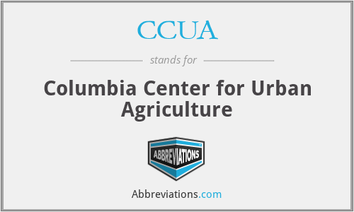 CCUA - Columbia Center for Urban Agriculture