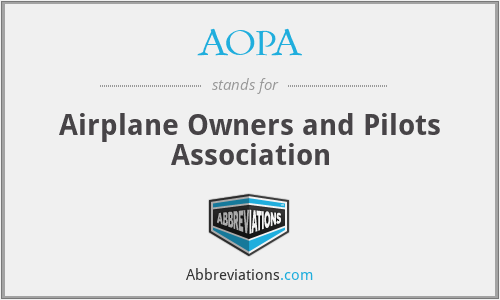 AOPA - Airplane Owners and Pilots Association
