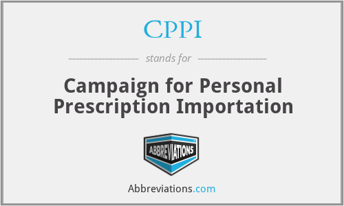 CPPI - Campaign for Personal Prescription Importation