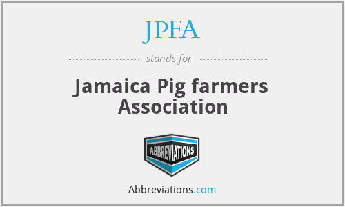 JPFA - Jamaica Pig farmers Association