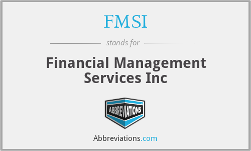 FMSI - Financial Management Services Inc