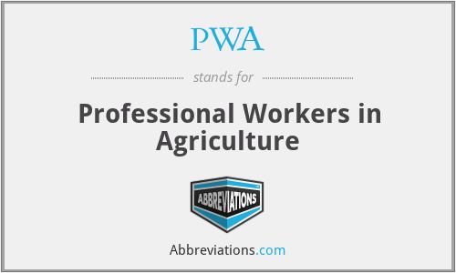 PWA - Professional Workers in Agriculture