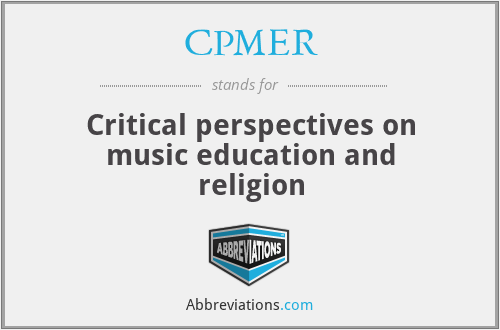 CPMER - Critical perspectives on music education and religion