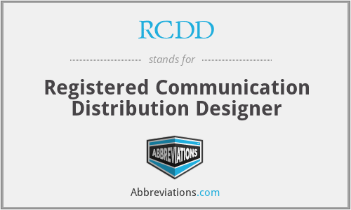RCDD - Registered Communication Distribution Designer