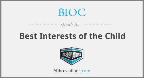 BIOC - Best Interests of the Child