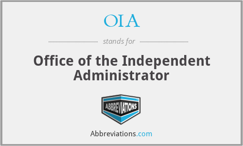 OIA - Office of the Independent Administrator