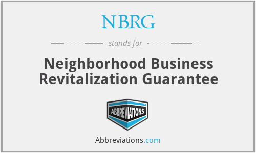 NBRG - Neighborhood Business Revitalization Guarantee