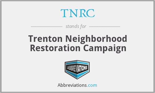 TNRC - Trenton Neighborhood Restoration Campaign